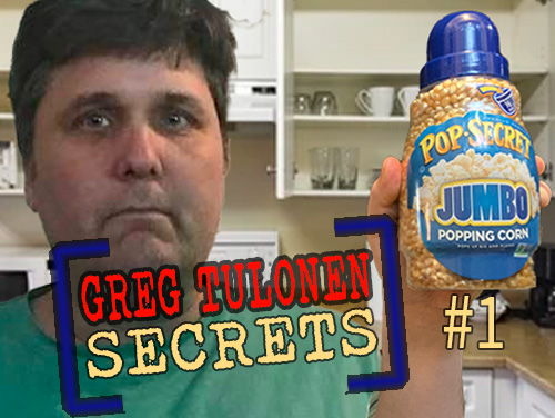 Greg Tulonen Secrets