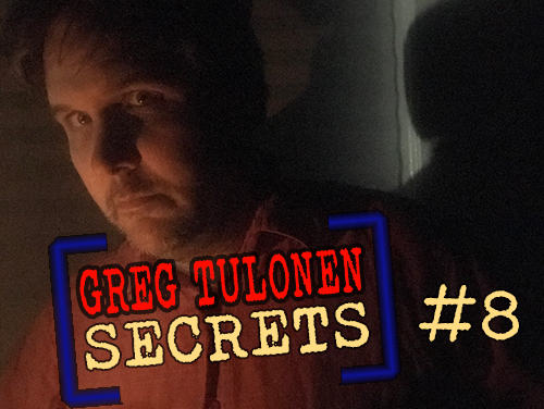 Greg Tulonen Secrets