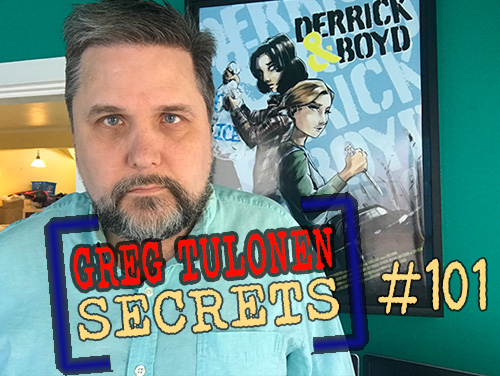 Greg Tulonen Secrets