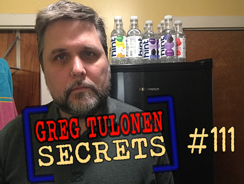 Greg Tulonen Secrets