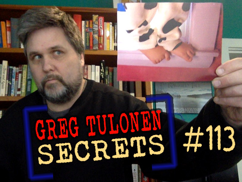 Greg Tulonen Secrets