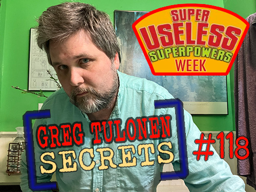 Greg Tulonen Secrets