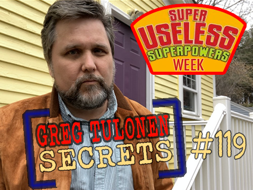 Greg Tulonen Secrets