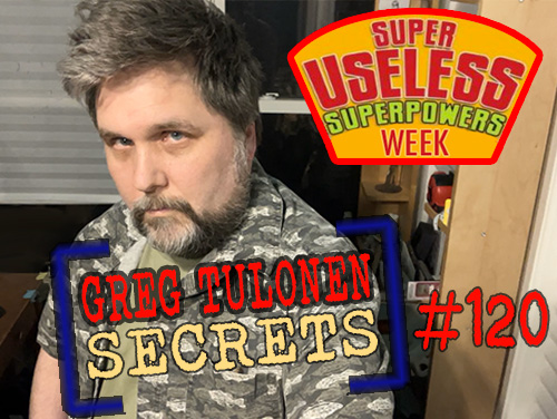 Greg Tulonen Secrets