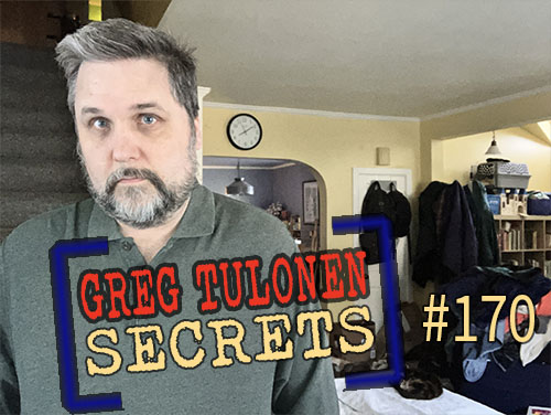 Greg Tulonen Secrets