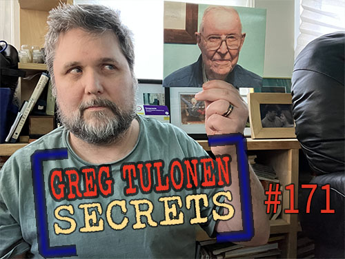 Greg Tulonen Secrets