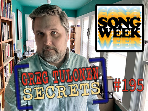 Greg Tulonen Secrets