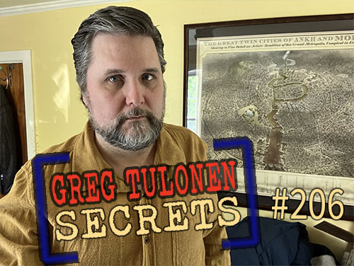 Greg Tulonen Secrets