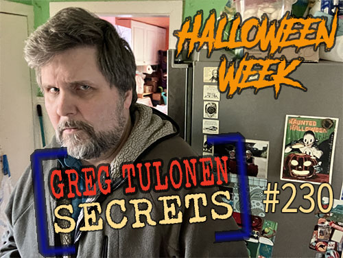 Greg Tulonen Secrets