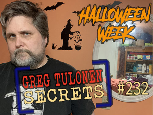 Greg Tulonen Secrets