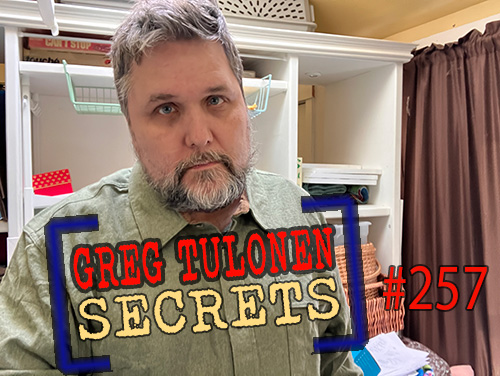 Greg Tulonen Secrets