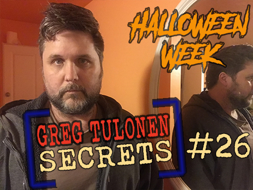 Greg Tulonen Secrets