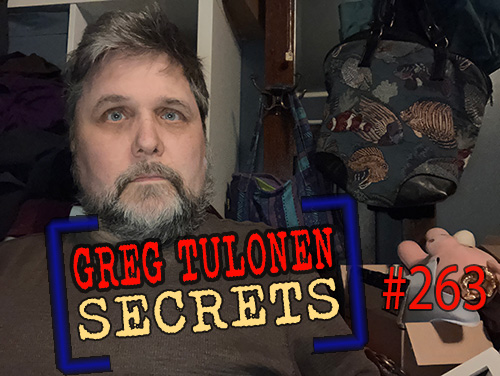 Greg Tulonen Secrets