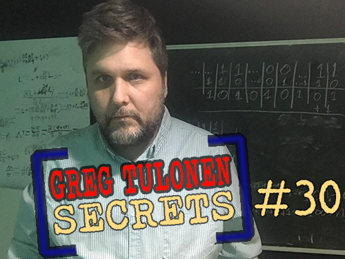 Greg Tulonen Secrets