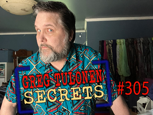 Greg Tulonen Secrets