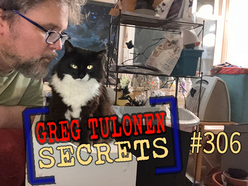 Greg Tulonen Secrets