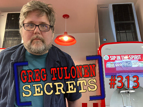 Greg Tulonen Secrets