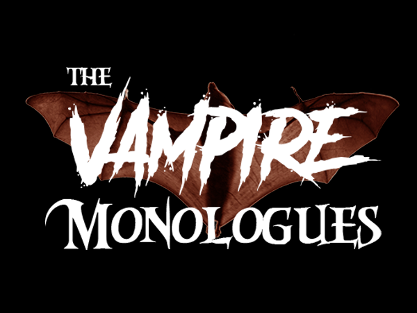 The Vampire Monologues